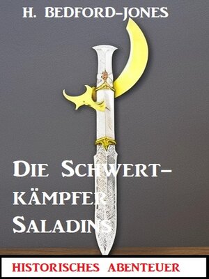 cover image of Die Schwertkämpfer Saladins